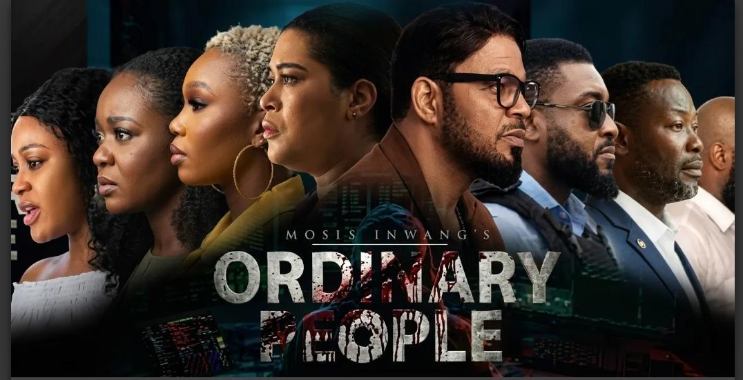 Promotional poster for Moses Inwang's Nigerian thriller series Ordinary People, featuring several members of its cast.